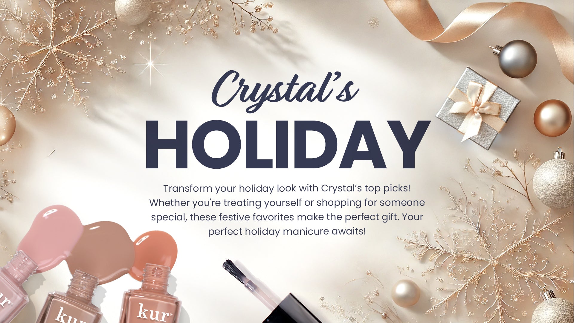 Festive holiday-themed advertisement featuring nail polish bottles, ornaments, a wrapped gift, and decorative elements with the text promoting holiday manicure products.