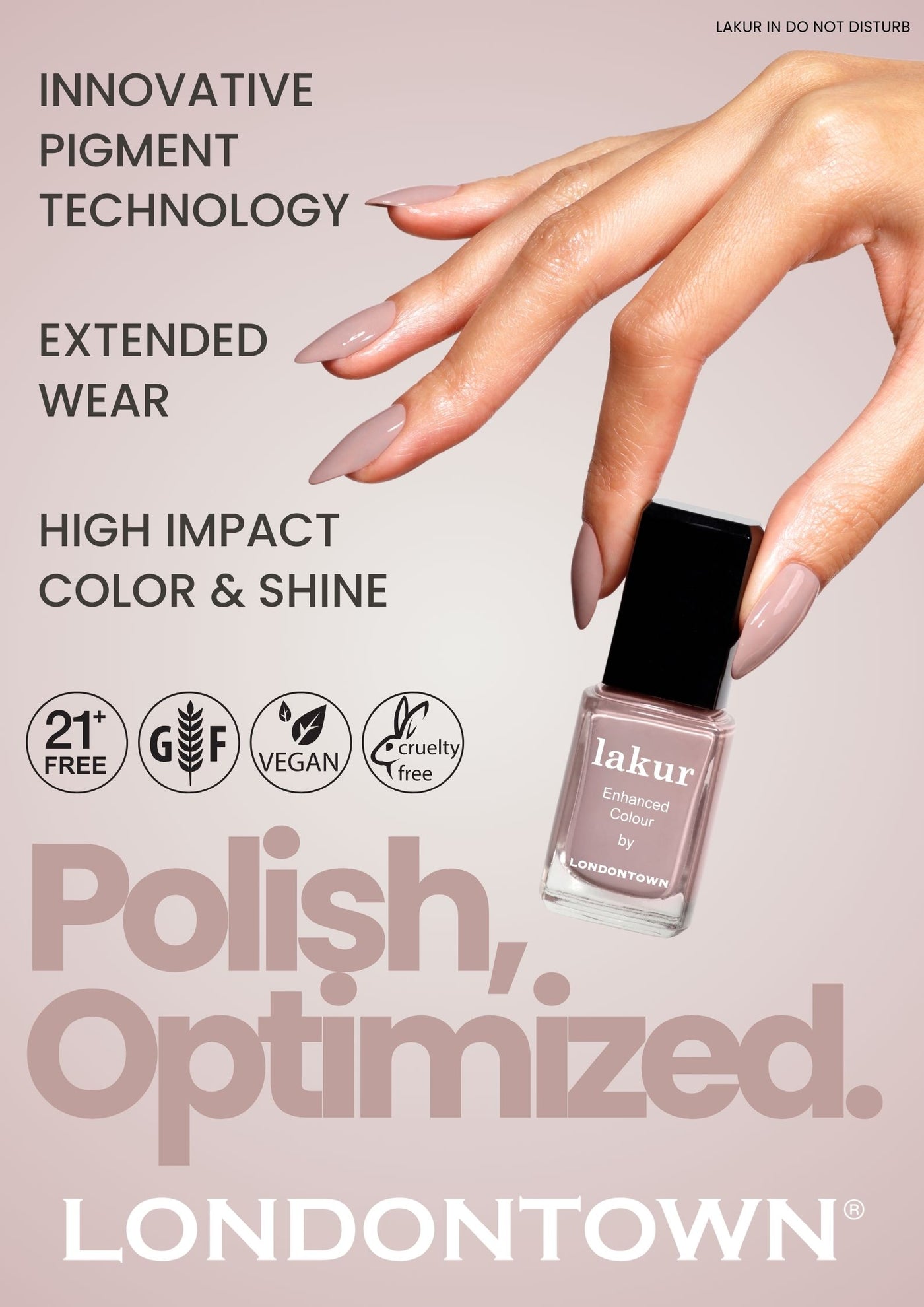 A hand with manicured nails holds a LONDONTOWN Poster #4 nail polish bottle. Text highlights pigment technology, long-lasting wear, and its vegan, cruelty-free formula.